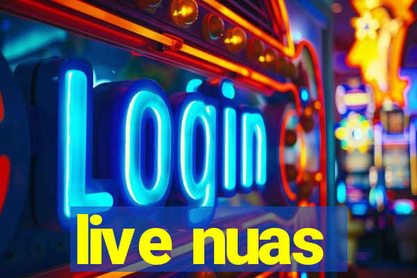 live nuas